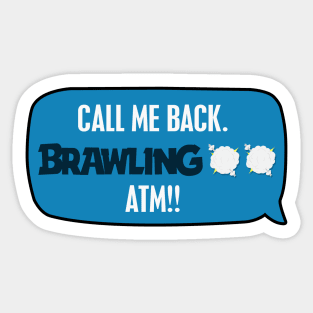 Brawling ATM Sticker